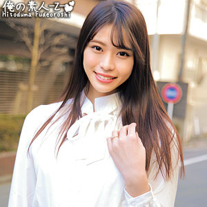 【素人フル】 せりなさん｜oreco409