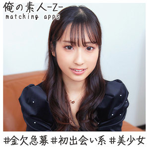 【素人フル】 みのりちゃん｜oreh016